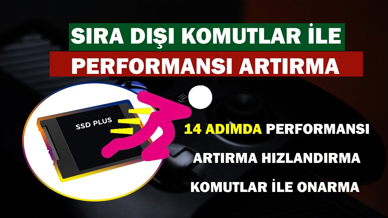 SSD-HDD performansı Artırma Hızlandırma | Sıra Dışı Komutlar ile Hataları Denetleme Onarma