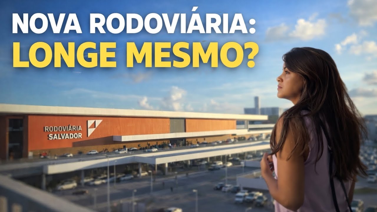 NOVA RODOVIÁRIA DE SALVADOR  | TESTE REAL, METRÔ, VALORES e O QUE NÃO TE CONTAM