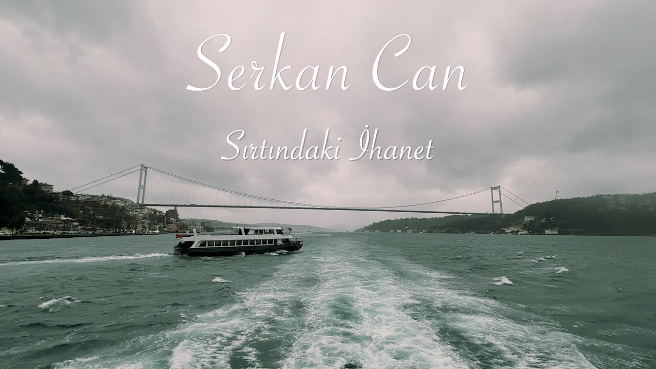 Serkan Can - Sırtındaki İhanet ( Lyric Video )