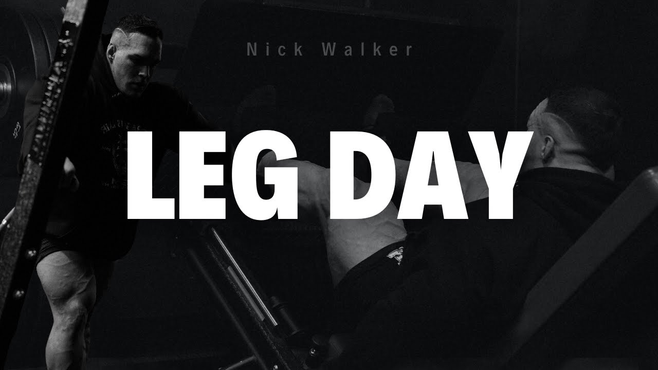Nick Walker | CRAZY LEG DAY IN THE BOOKS
