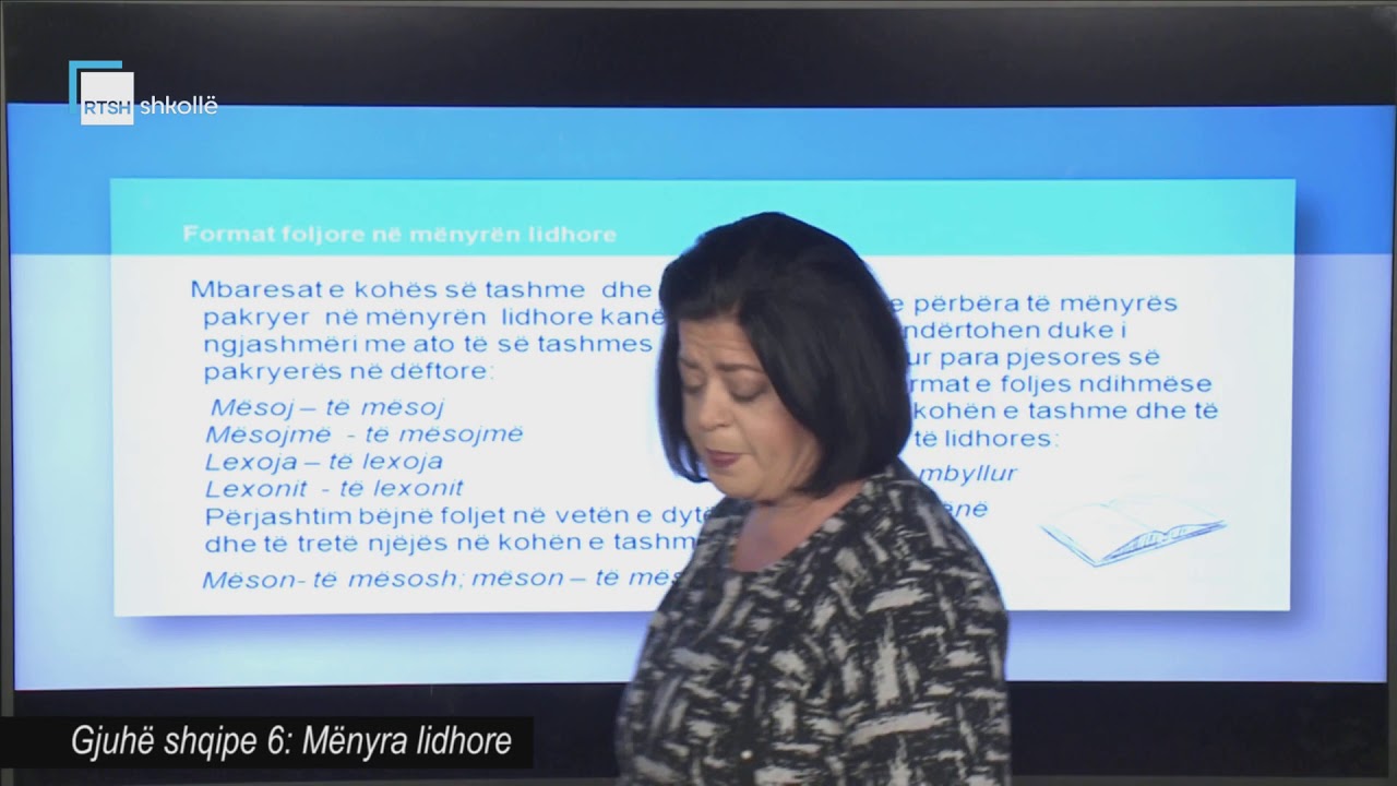 Gjuhë shqipe 6 - Mënyra lidhore