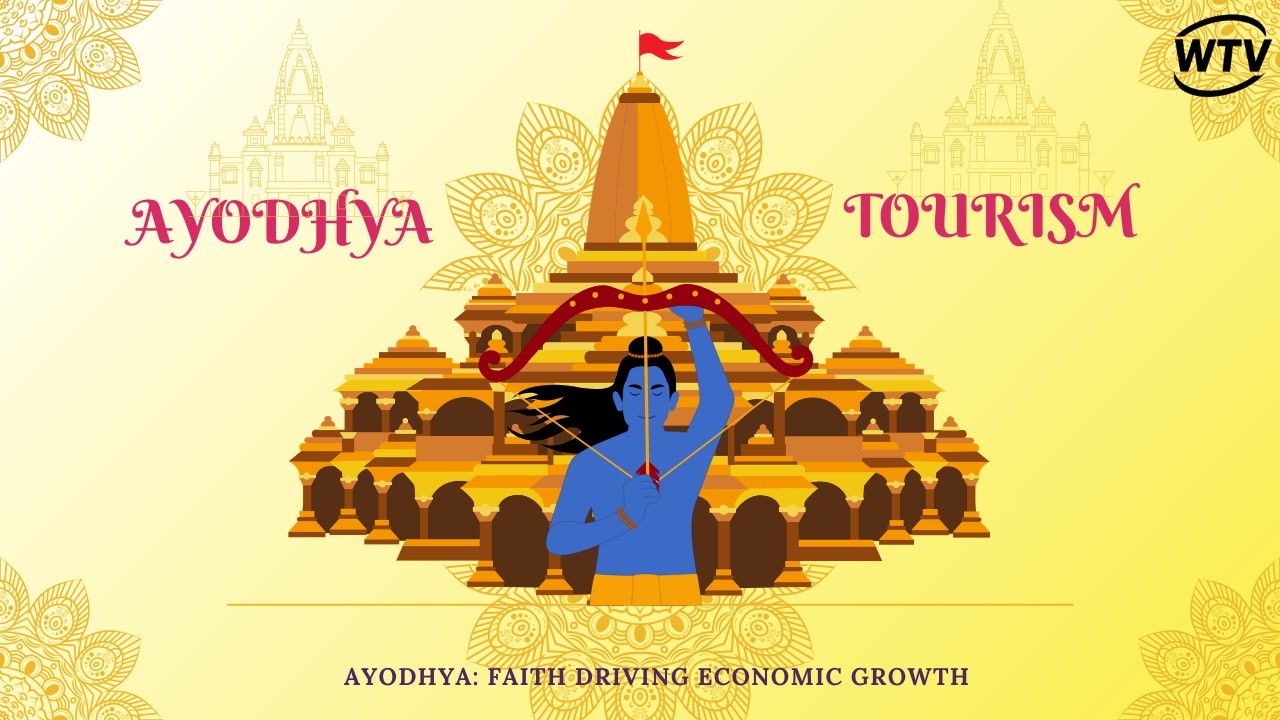 From Temple to Economy: How Ayodhya Became India&rsquo;s Fastest-Growing Tourism Hub