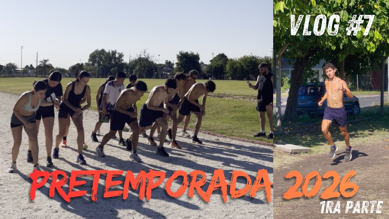 Vlog#7 PRETEMPORADA 2026 | PARTE 1