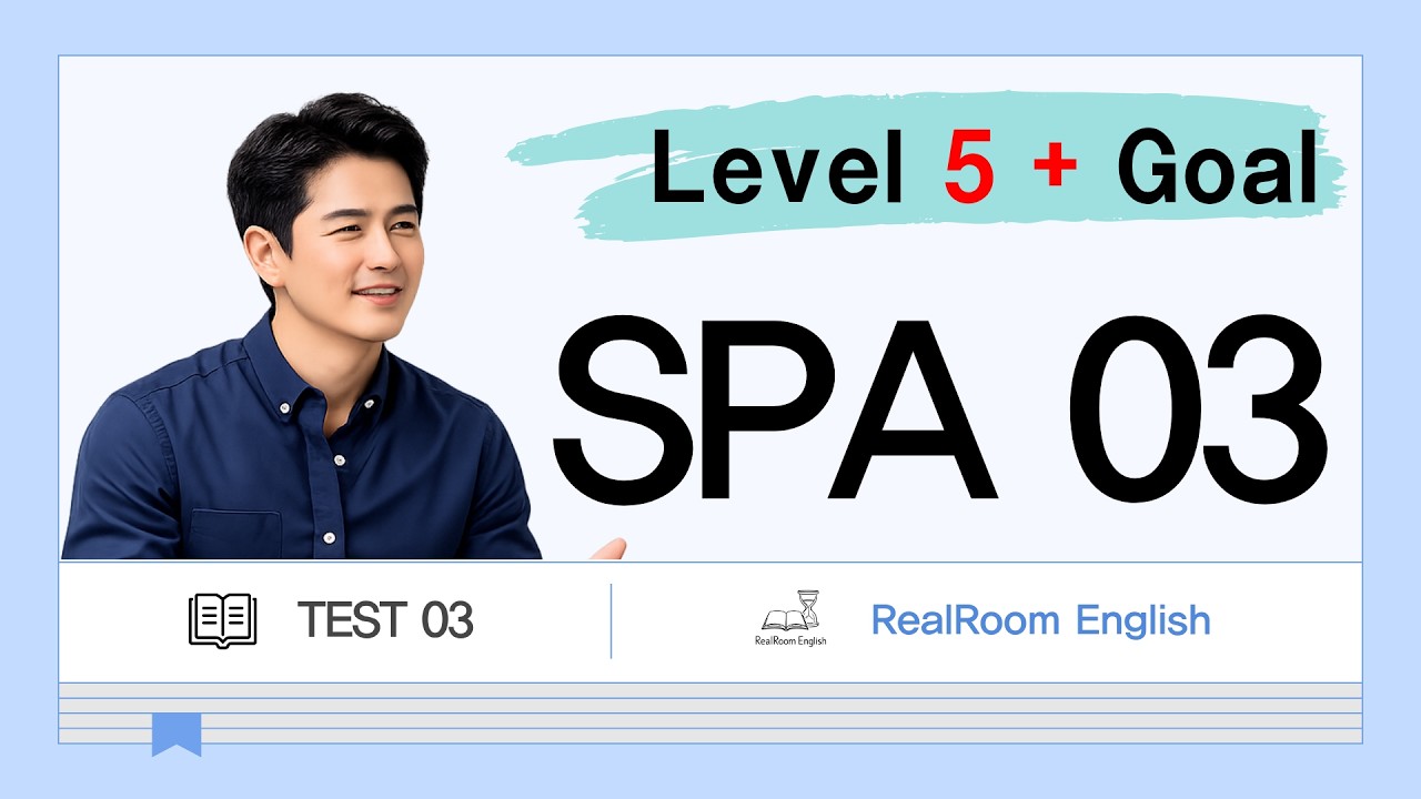 SPA Level 5+ Speaking Practice SPA 시험 03| Full Test Sample with Detailed Answer