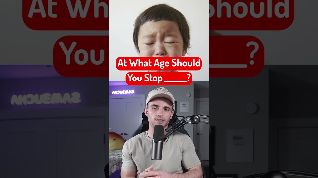 At What Age Should You Stop ____?