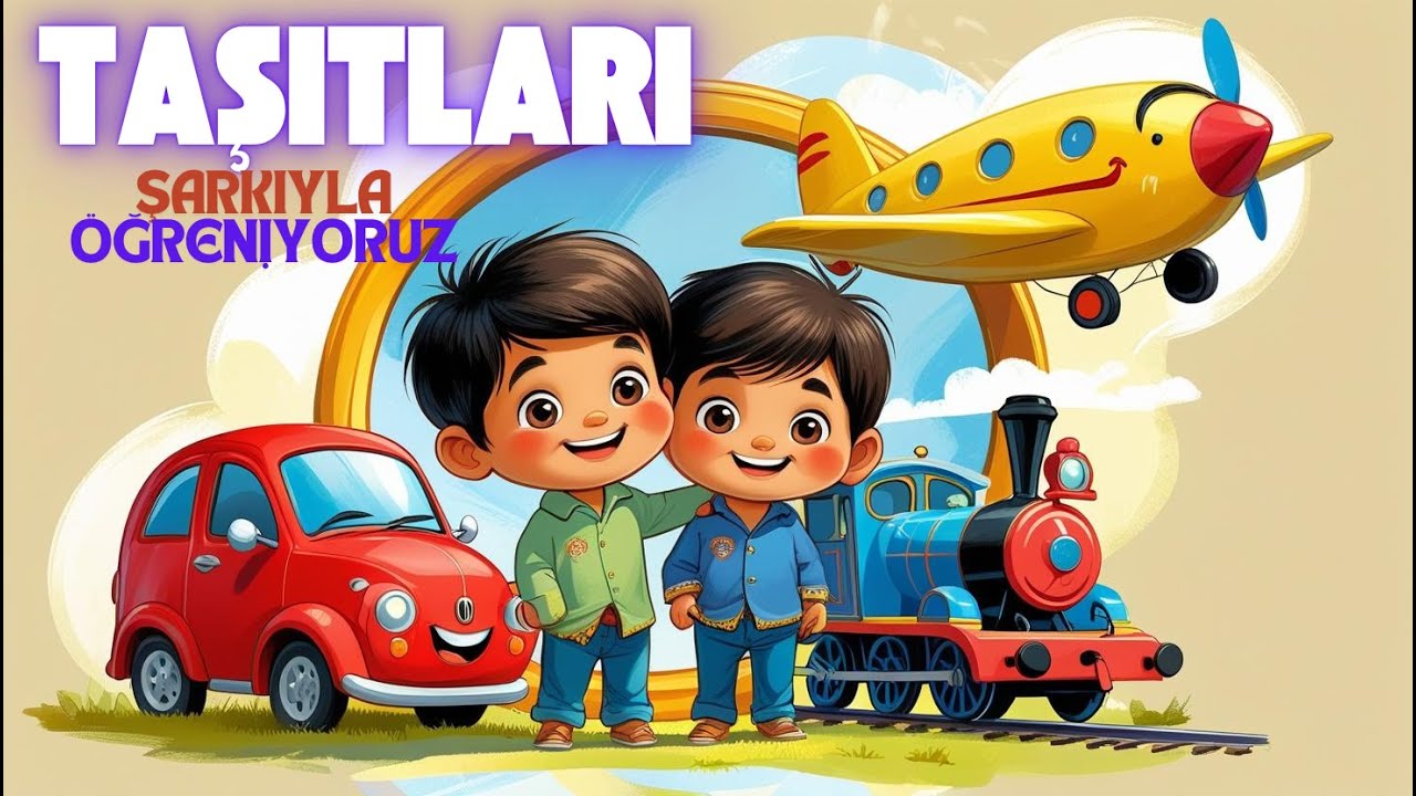 Taşıtları Şarkıyla Öğreniyoruz | Akıllı Minikler Akademisi