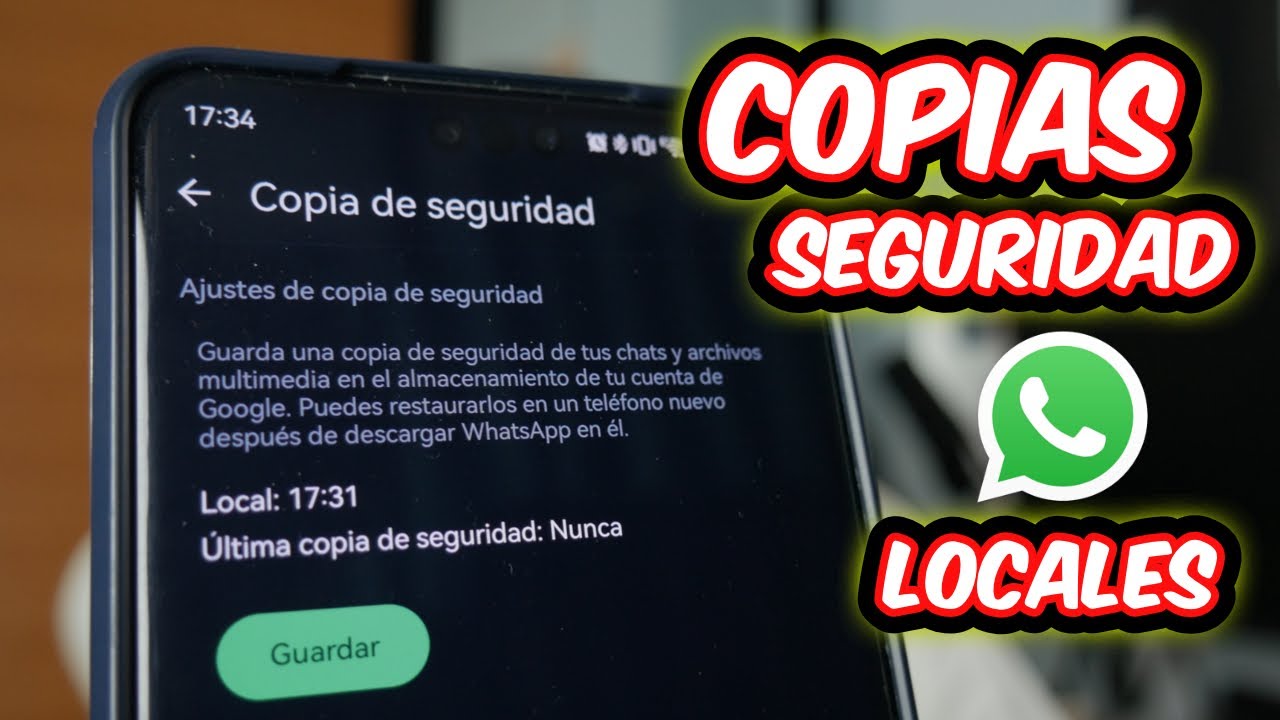 EN LOCAL ✅ Cómo Hacer Copias y Restaurar WhatsApp en Android: (GRATIS) 2024