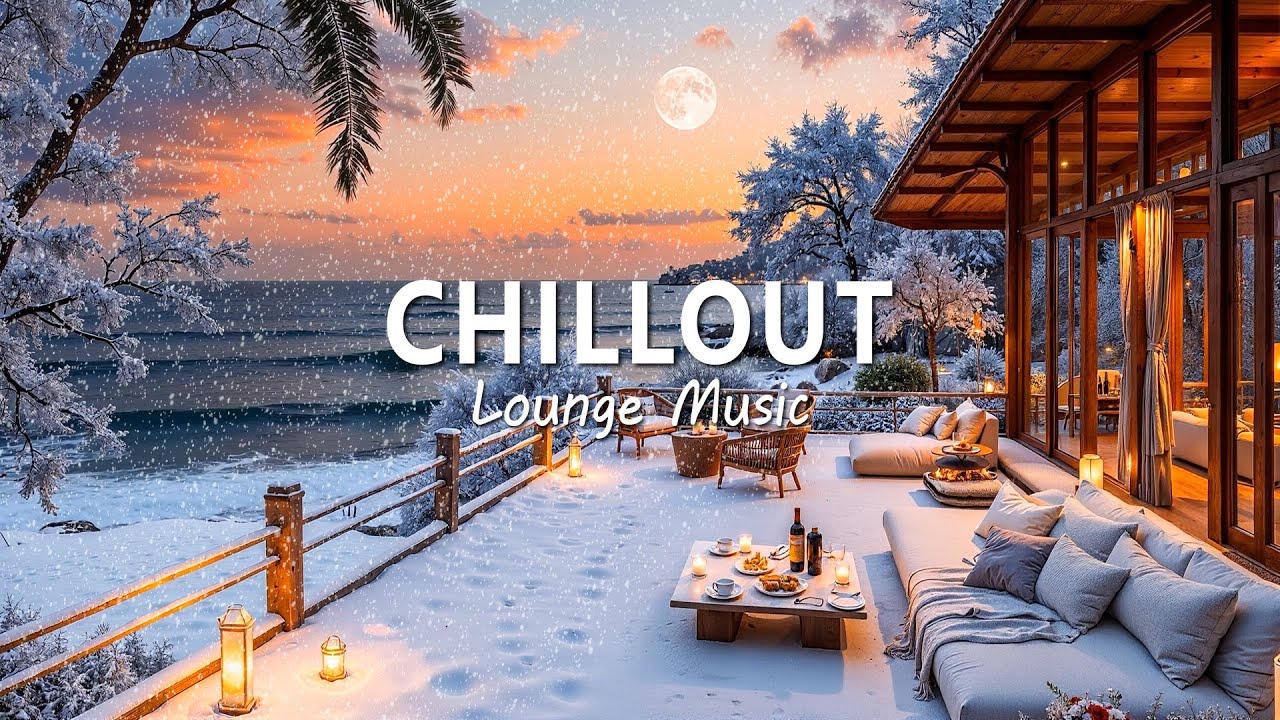 Winter Chillout 2025 ❄️ Serene Beach Lounge Music ☕ Relax & Unwind by the Ocean