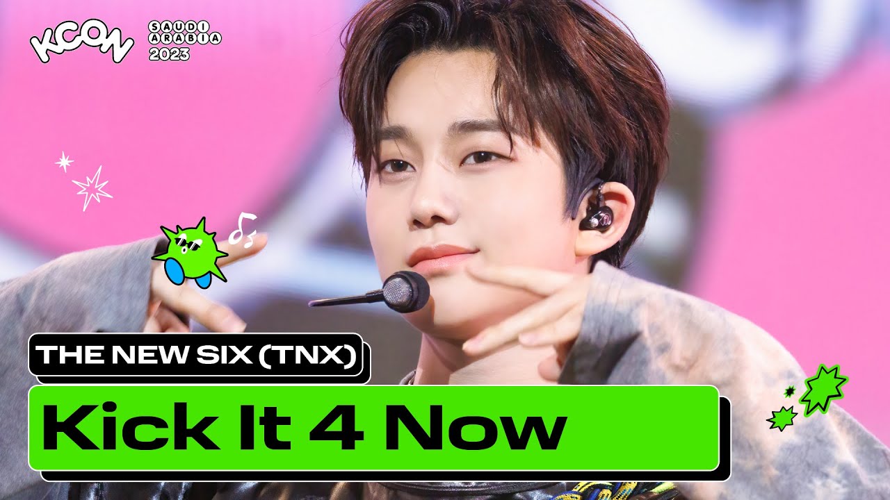 THE NEW SIX (TNX) (더뉴식스) - Kick It 4 Now | KCON SAUDI ARABIA 2023