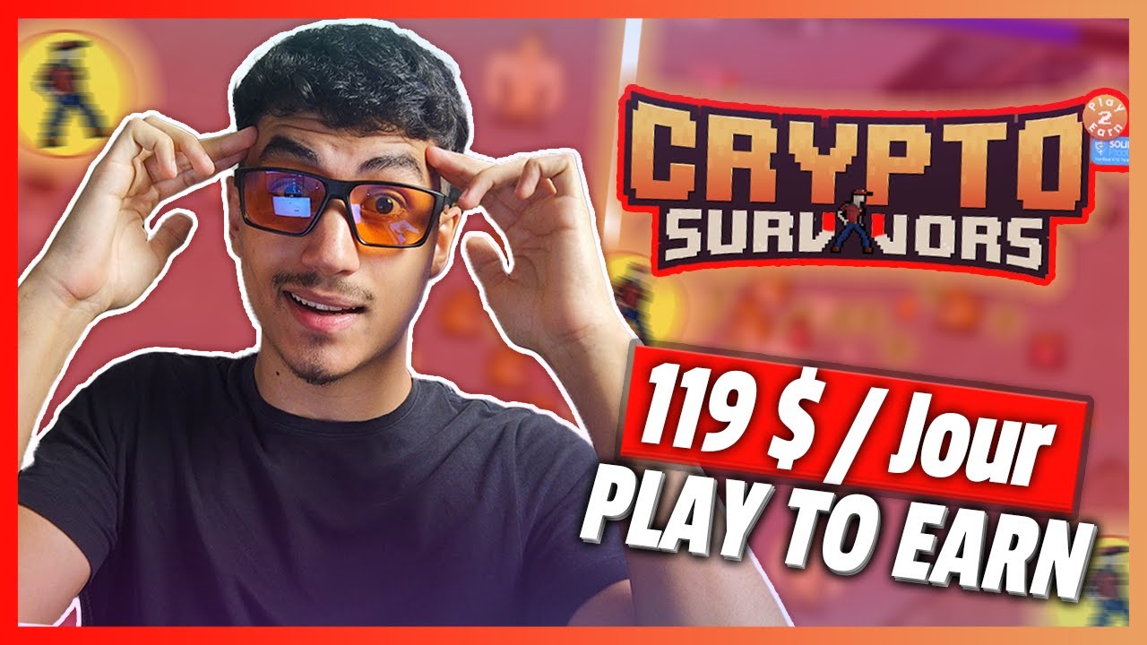 COMMENT GAGNER DE L'ARGENT EN JOUANT &Agrave; UN JEU VID&Eacute;O - CRYPTO SURVIVORS PR&Eacute;SENTATION | P2E BEARMARKET