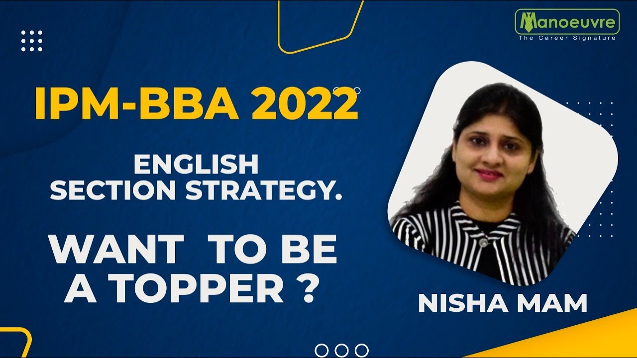IPM BBA - 2022 | English Section |  Want To Be A Topper ? | Let's Know About The Strategy