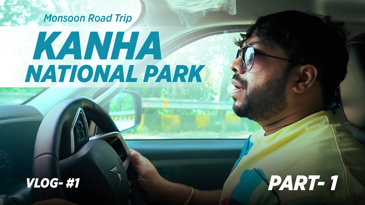 PART 1 – Rainy Road Trip to Kanha National Park | Bilaspur to Kanha | Relaxing Travel Vlog