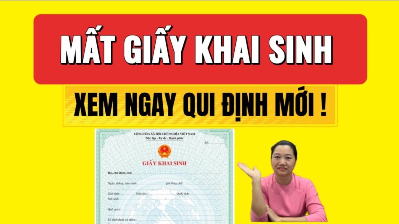 SỐ 463. Mất Giấy Khai Sinh 2025: Làm Lại Thế Nào ? Thủ Tục – Hồ Sơ – Nơi Nộp