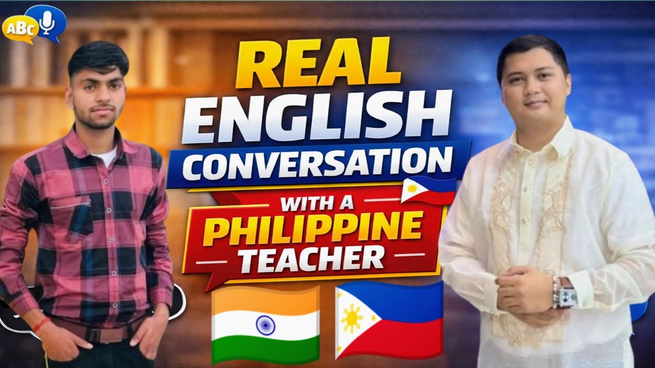 Casual English Talk with Philippine Teacher | Spoken English Practice🇵🇭 @Koshal4554 