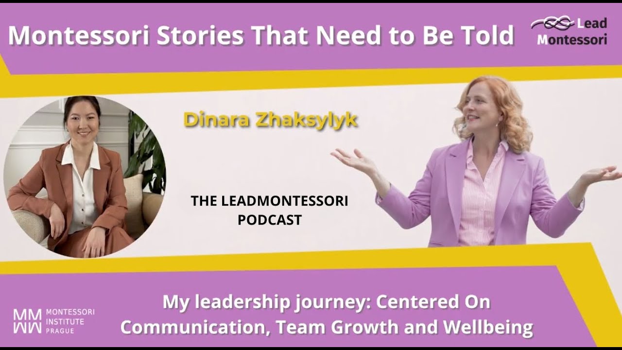 Building Montessori in Kazakhstan with Dinara Zhaksylyk