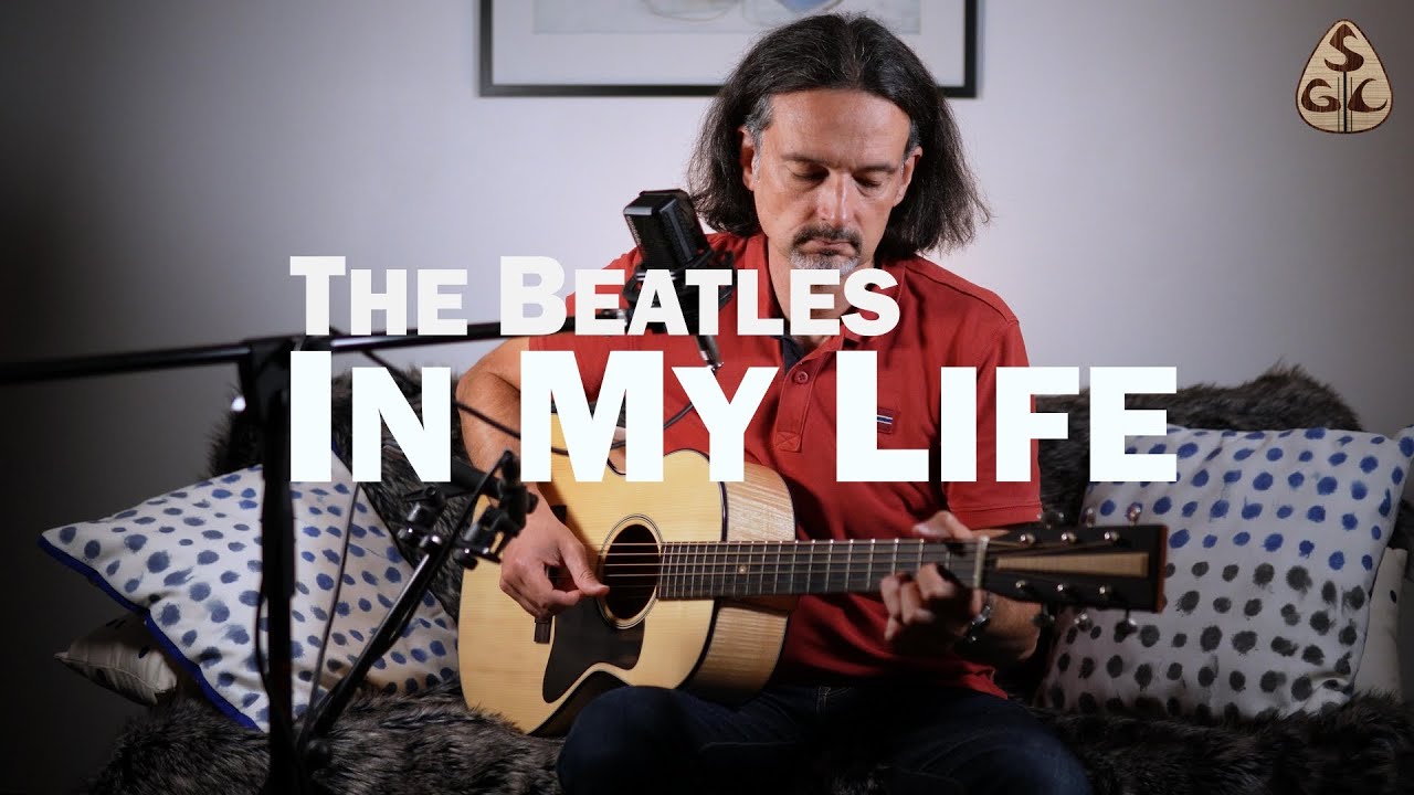 In My Life – The Beatles (Acoustic Cover | Guitar & Vocals)