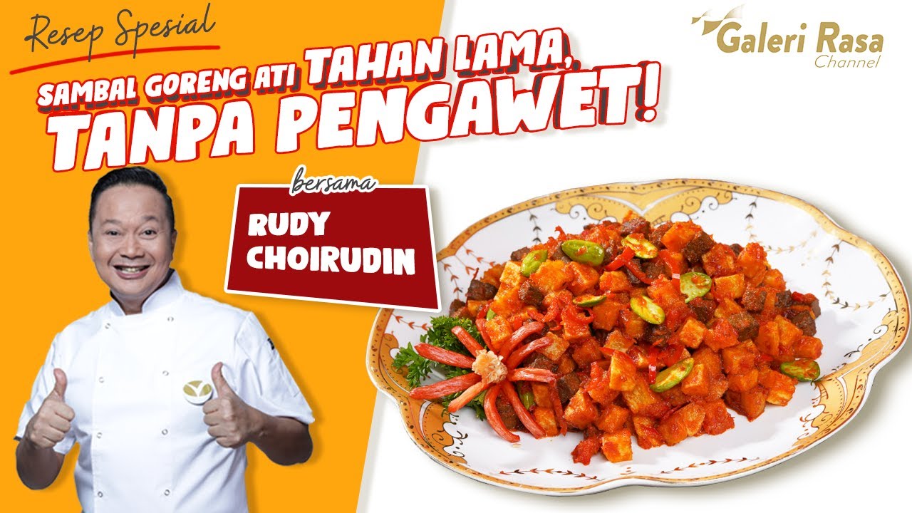 RUDY CHOIRUDIN | SAMBAL GORENG ATI TAHAN LAMA, TANPA PENGAWET!
