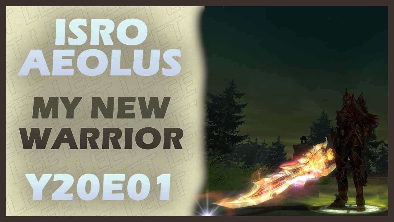 ★ Silkroad Online Aeolus - My New Warrior Char | ISRO 2020