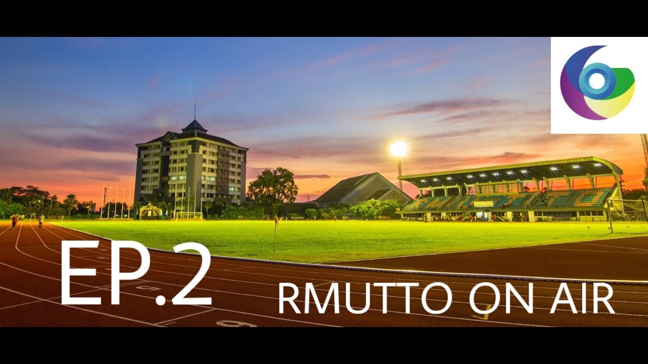 EP 2. RMUTTO ON AIR
