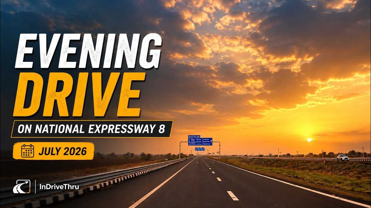 Evening Drive on National Expressway 8 | July 2026 |  #InDriveThru #NationalExpressway8