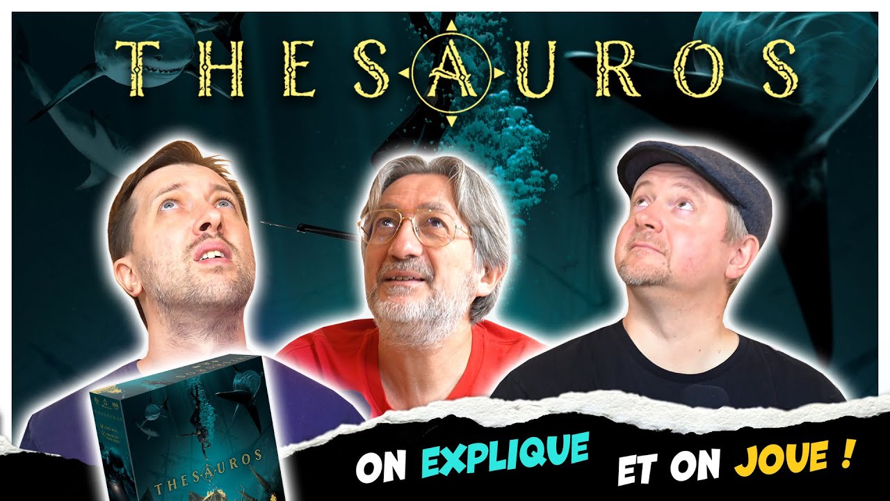 Thesauros, on explique et on joue