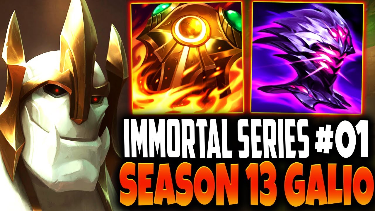 Immortal Season 13 Series #01 is BACK & Jak'Sho Galio Build BROKE 🔥 LoL Galio Preseason s13 Gameplay