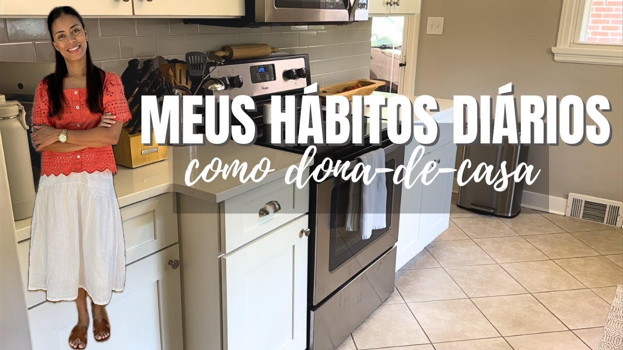 DAILY HABITS OF A MODERN HOMEMAKER