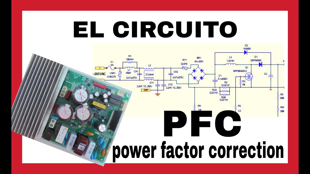 ✅ ¿ QUE ES EL CIRCUITO PFC ?