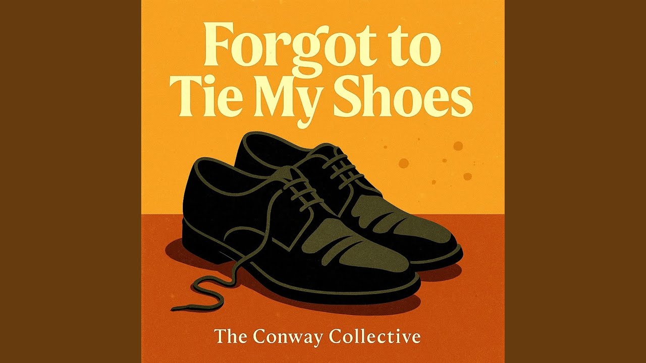 Forgot To Tie My Shoes