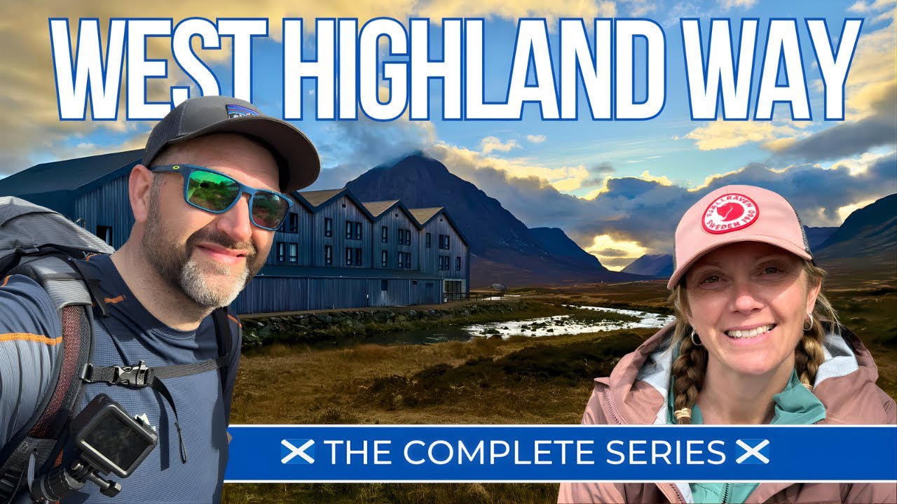 We Hiked the ENTIRE West Highland Way in 6 Days | Full Documentary (Glasgow to Ben Nevis)