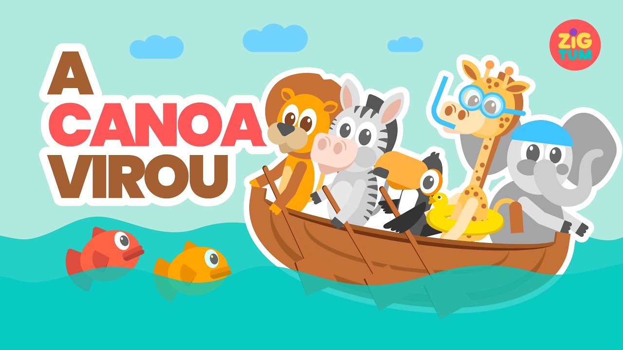 A Canoa Virou (Por Deixá-la Virar) ♫ 🌊 🛶 Zigtum