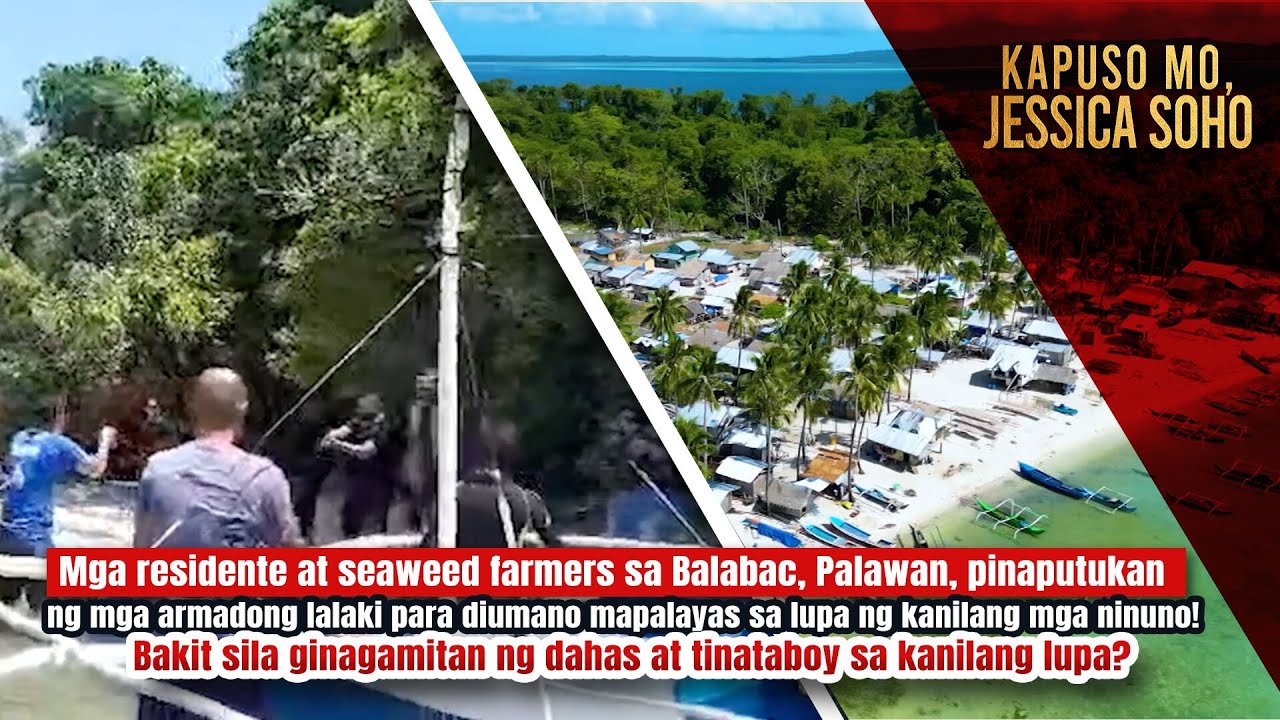 Mga residente sa Balabac, Palawan, pinaputukan ng mga armadong lalaki! | Kapuso Mo, Jessica Soho