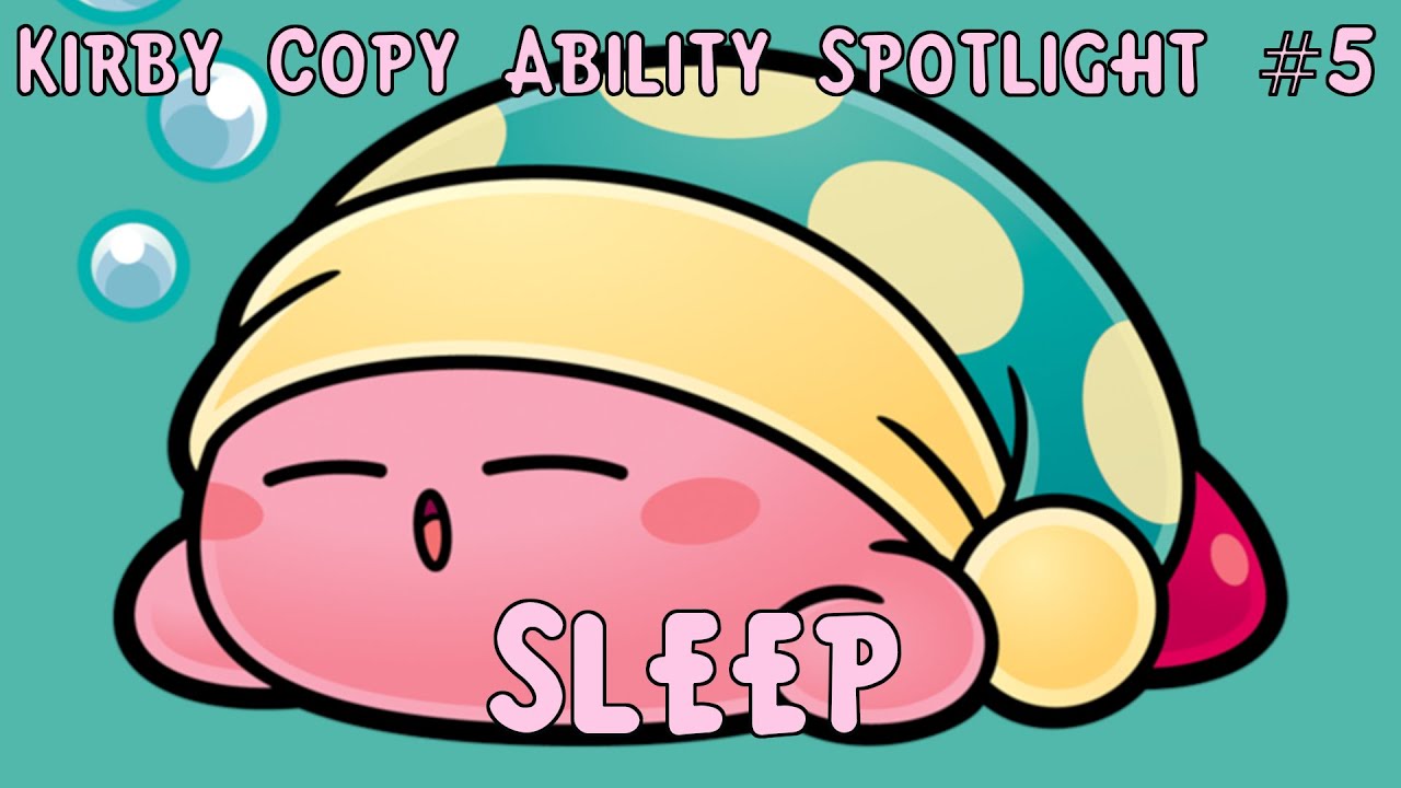 [PRE-TRANS] Kirby Copy Ability Spotlight #4 - Sleep