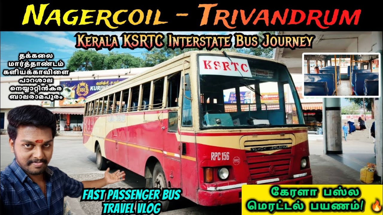 KSRTC FAST PASSENGER Bus 🚍 Travel Vlog | 💥 NAGERCOIL to TRIVANDRUM Interstate Journey | AG TraVlogs