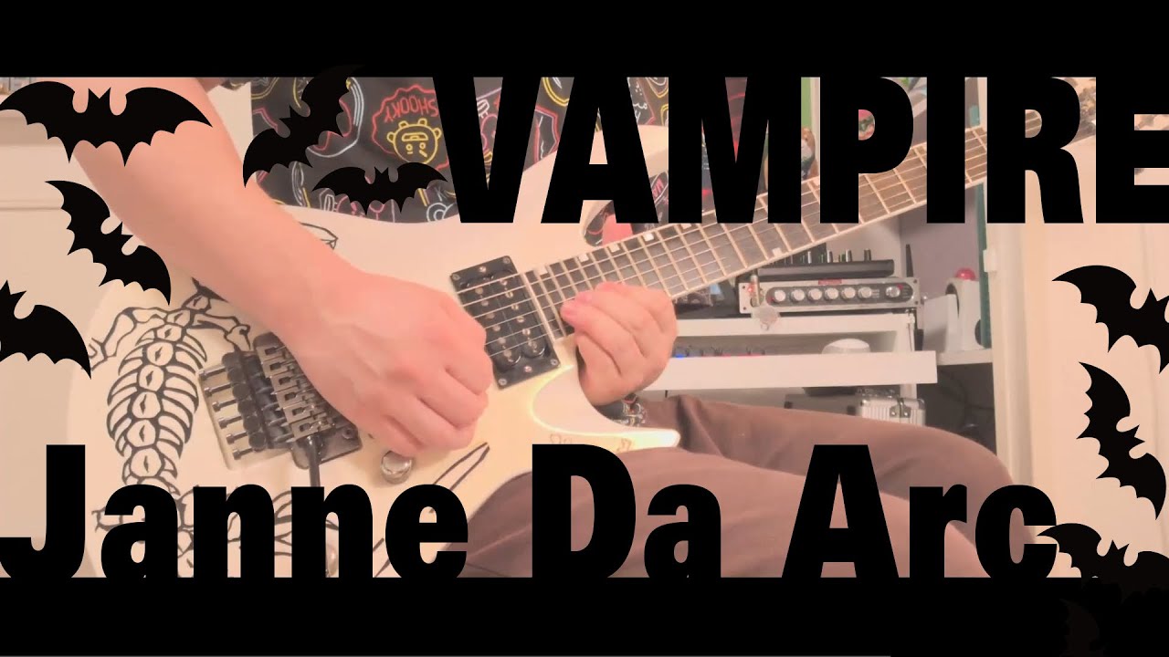 ヴァンパイア  Janne Da Arc  cover
