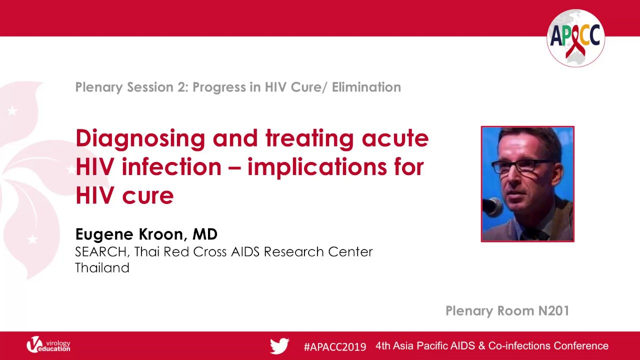 Diagnosing and Treating Acute HIV Infection: Implications for HIV Cure | Eugene Kroon, MD