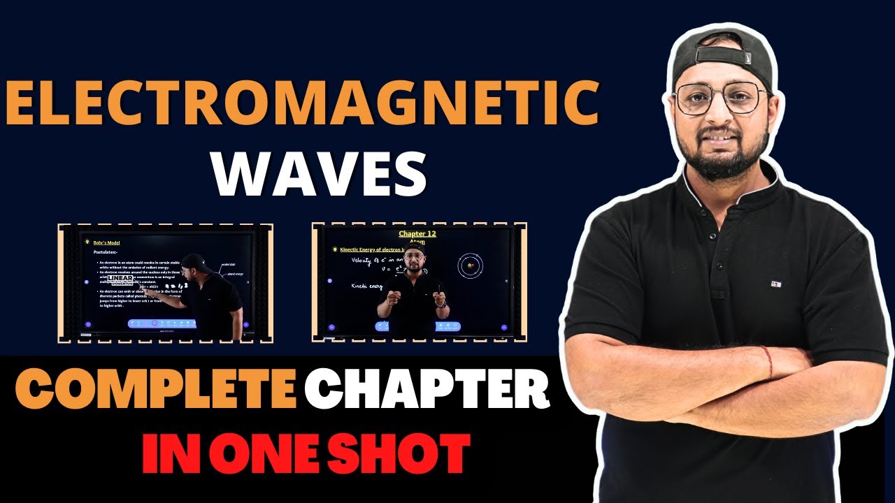 Electromagnetic Waves |One Shot| Physics Baba 2.O| #physics #viral #12th #students #education
