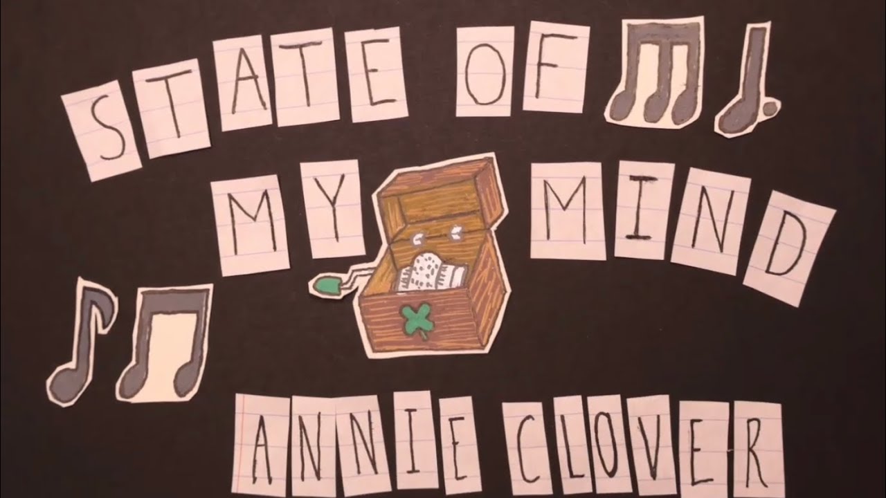 State Of My Mind - Annie Clover (Official Lyric Video)