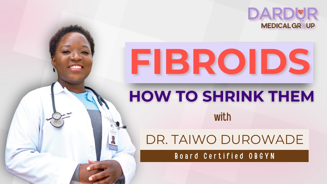 Learn How to Shrink Fibroids