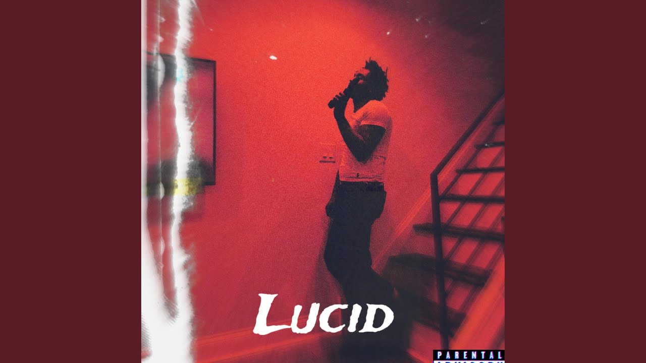 Lucid (feat. Lm16st & Kraft)