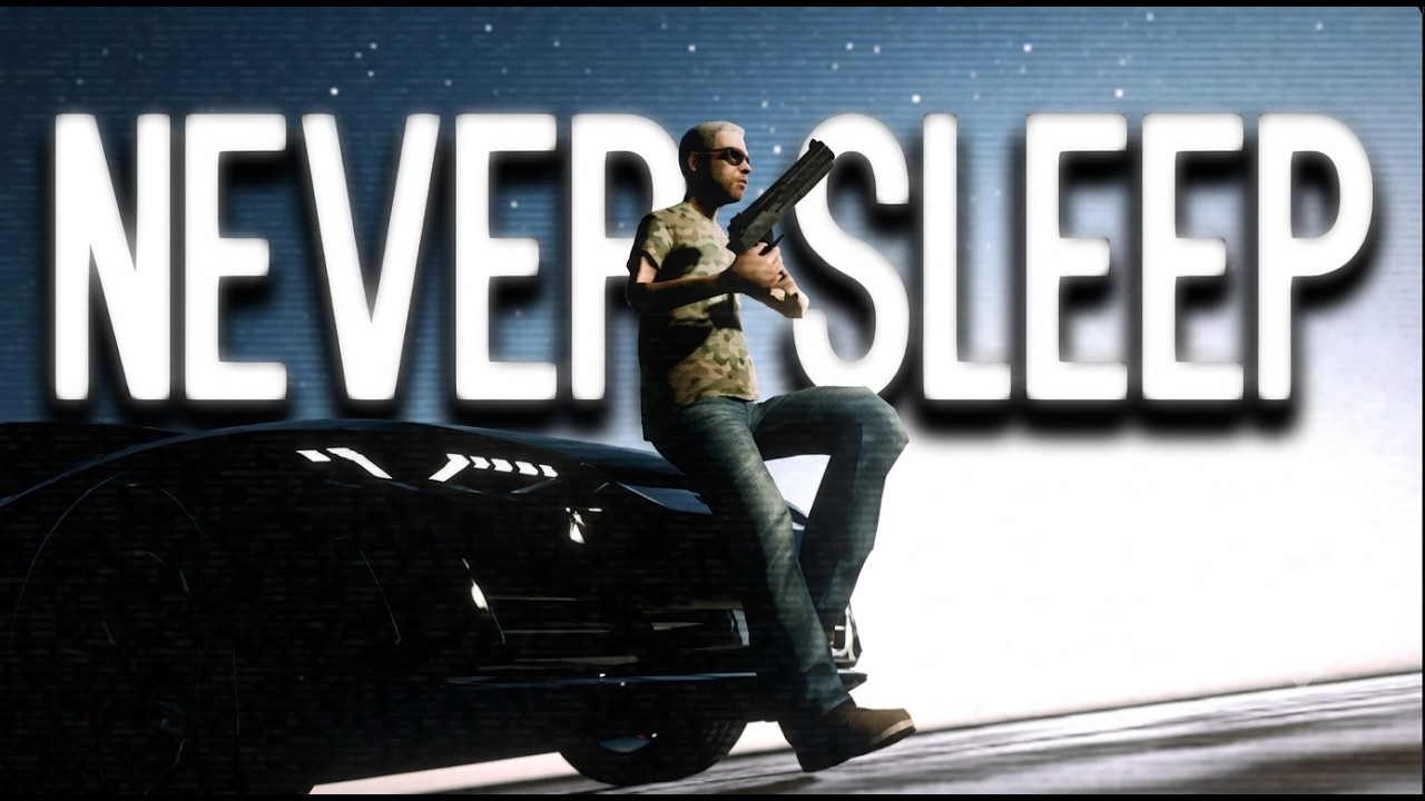 [NLRP] Never Sleep [ GTA IN DESC ]