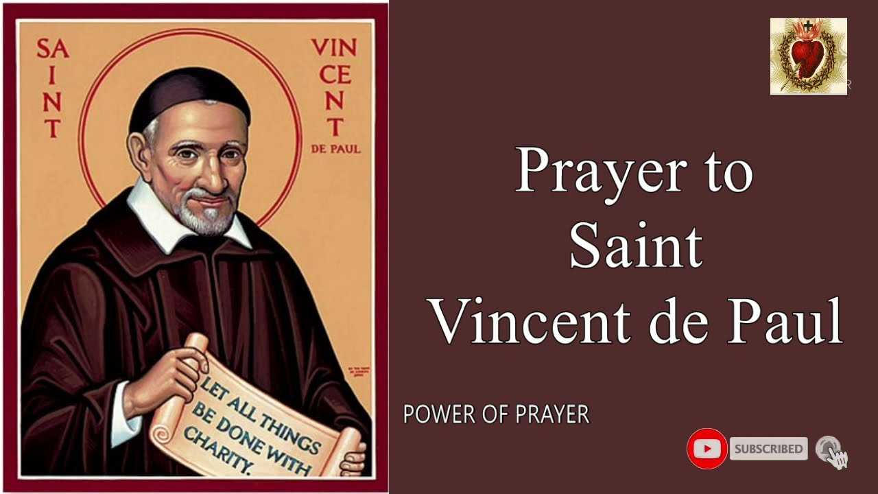 POWERFUL PRAYER TO SAINT VINCENT DE PAUL | FEAST DAY : 27TH SEPTEMBER | POWER OF PRAYER