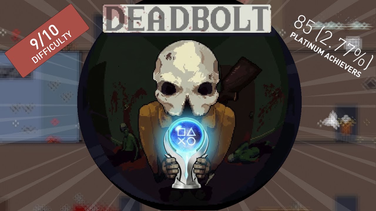 Only 86 Players Have This PLATINUM Trophy (Deadbolt)