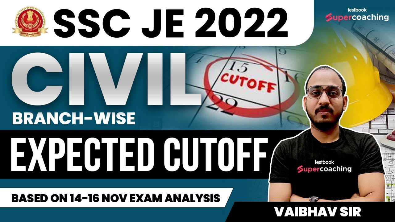 SSC JE Expected Cutoff 2022 | SSC JE Civil Expected Cutoff 2022 |SSC JE Cutoff Analysis |Vaibhav Sir