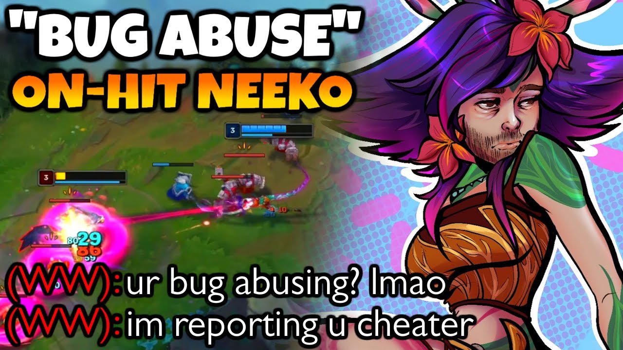 This Warwick was convinced I was hacking with On-Hit Neeko by 