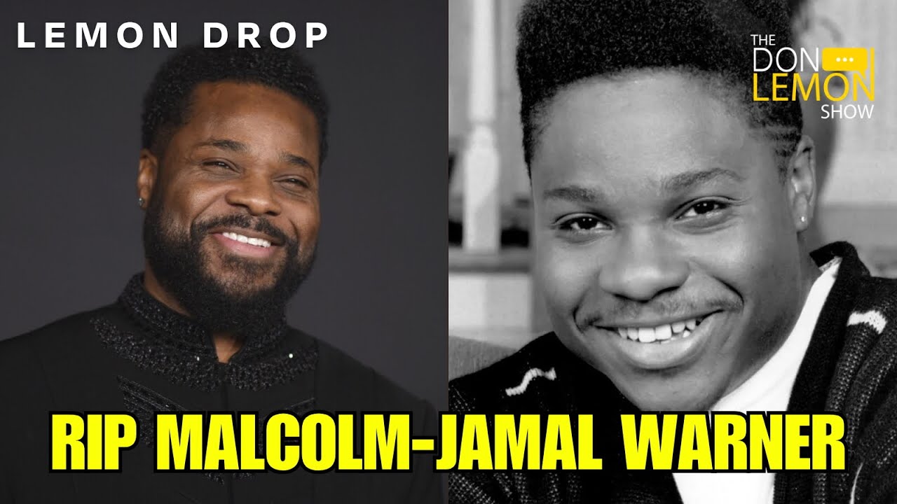 LEMON DROP | Don Remembers The Late Malcolm-Jamal Warner