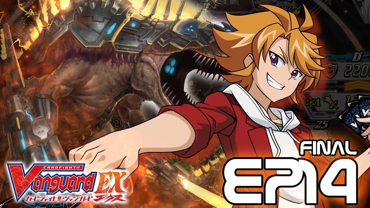 THE TRUE VANGUARD | Cardfight!! Vanguard EX with Translation (Episode 14 | FINAL)