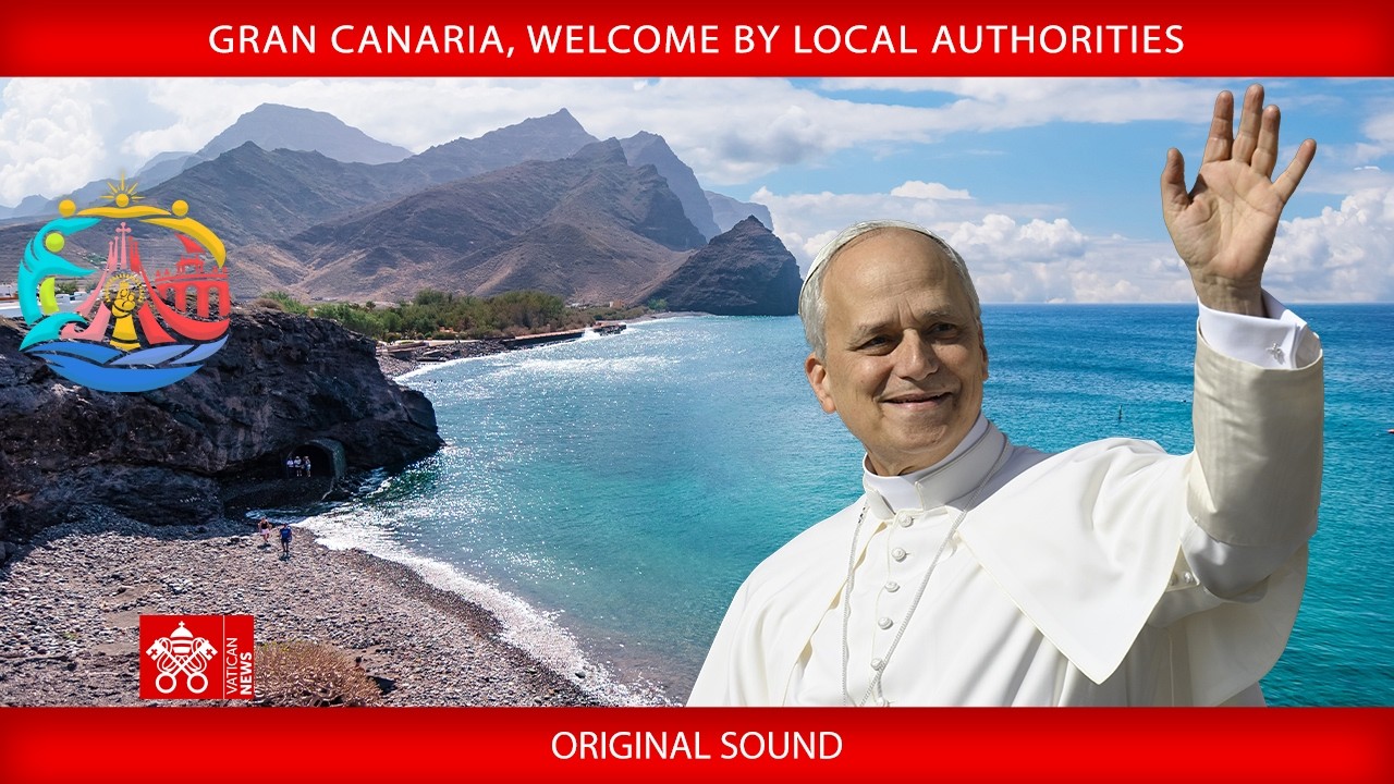 Gran Canaria, Welcome by Local Authorities, June 11, 2026, Pope Leo XIV