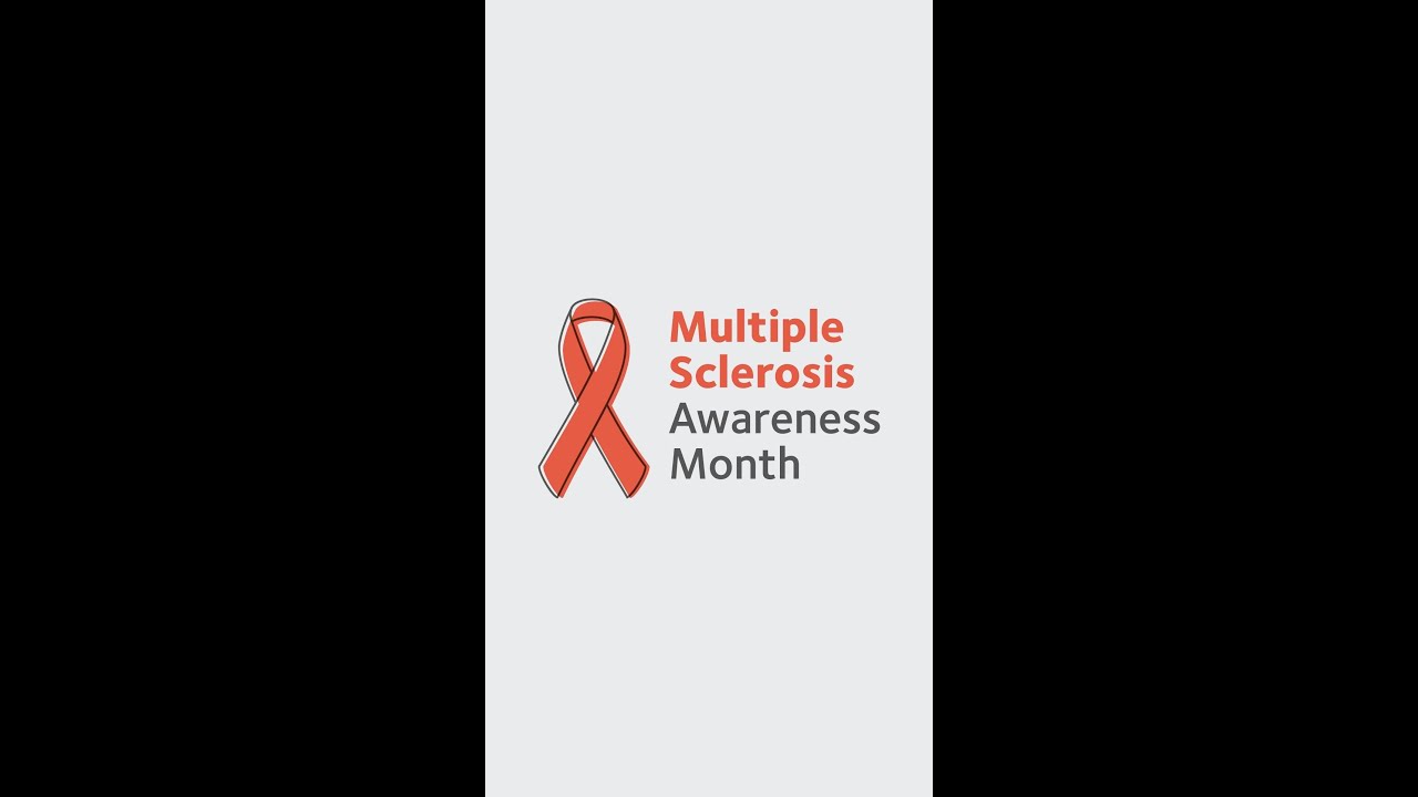 Multiple Sclerosis Awareness Month
