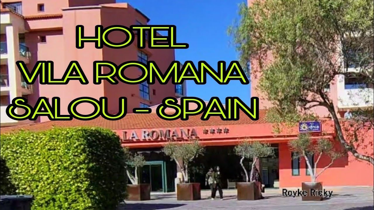 Hotel Vila Romana Salou Spain